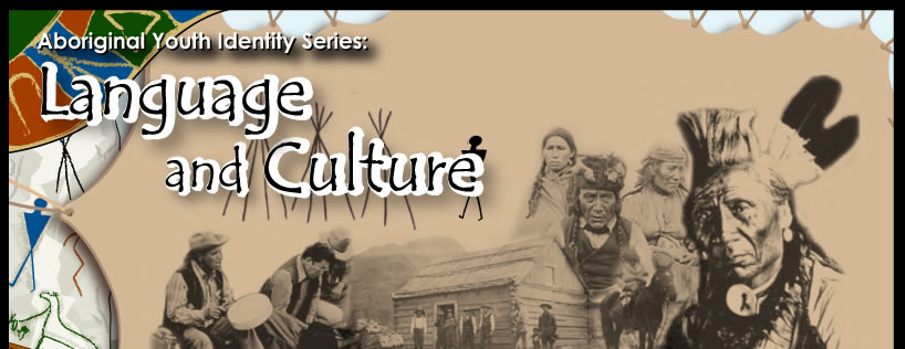 Aboriginal Youth Identity Series: Language and Culture