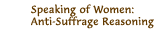 Anti-Suffrage Reasoning