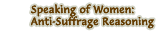 Anti-Suffrage Reasoning
