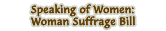 Woman Suffrage Bill