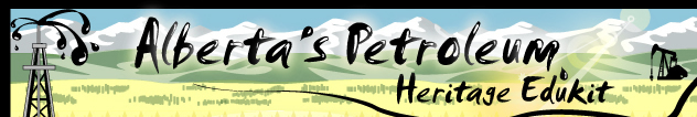 Alberta's Petroleum Heritage Edukit